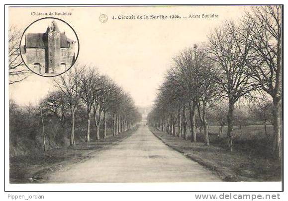 72 CIRCUIT DE LA SARTHE - BOULOIRE - Avant - Château De Bouloire *  Belle CPA - Bouloire