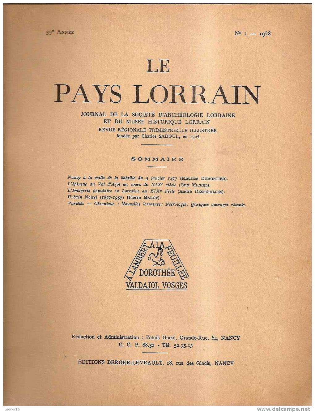 " LE PAYS LORRAIN 1958 - N°1 "   -    REVUE REGIONALE TRIMESTRIELLE ILLUSTREE(31 PAGES)Fondée Par Charles SADOUL En 1904 - Lorraine - Vosges