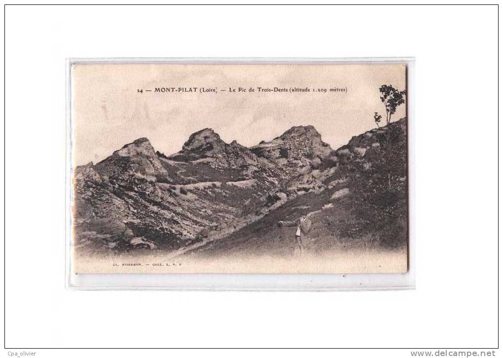 42 MONT PILAT Pic Des Trois Dents, Ed Fogeron 24, 1905 - Mont Pilat