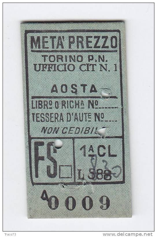 TORINO P.N.  /  AOSTA    -  1^ Classe  Metà Prezzo  - Lire  830 - Europe