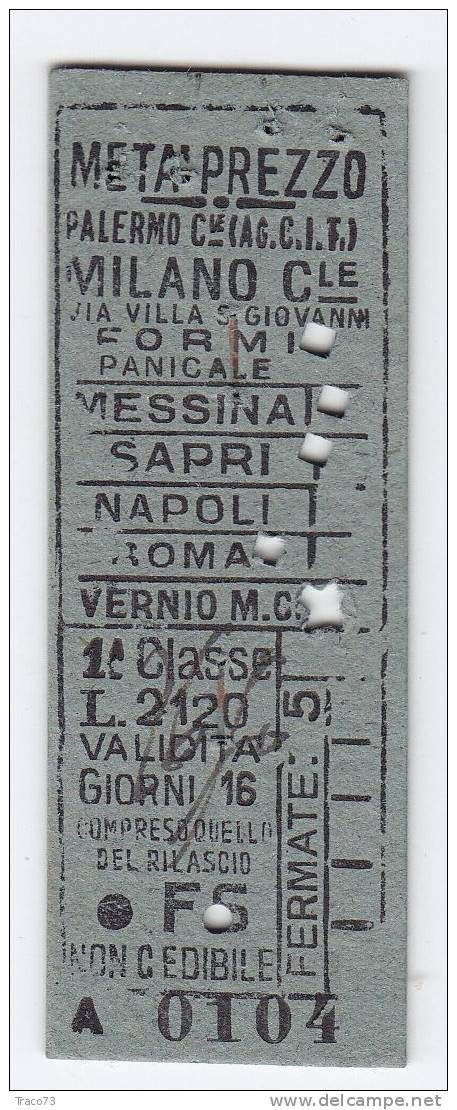 PALERMO C.LE  / MILANO C.LE     -  1^  Classe  ( Cinque Fermate) - Lire 2120 - 1947 - Europe