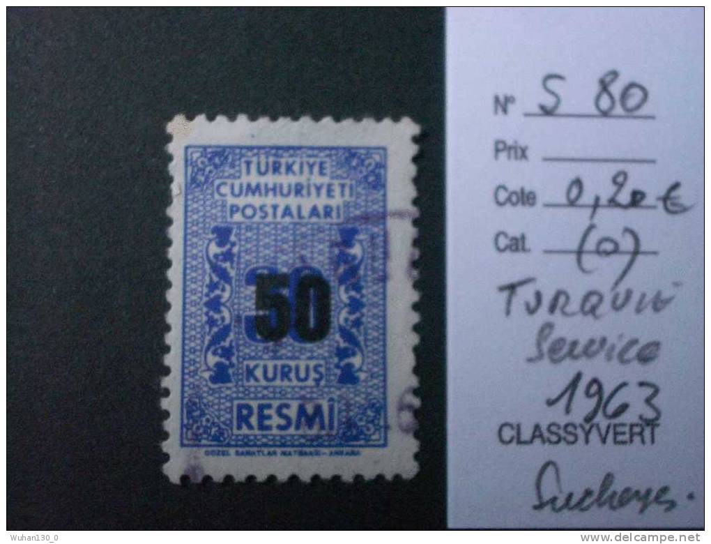 TURQUIE  Service  ( O )  De  1963   "  T.P De  1960 - 1962  Surchargé  " - Timbres De Service