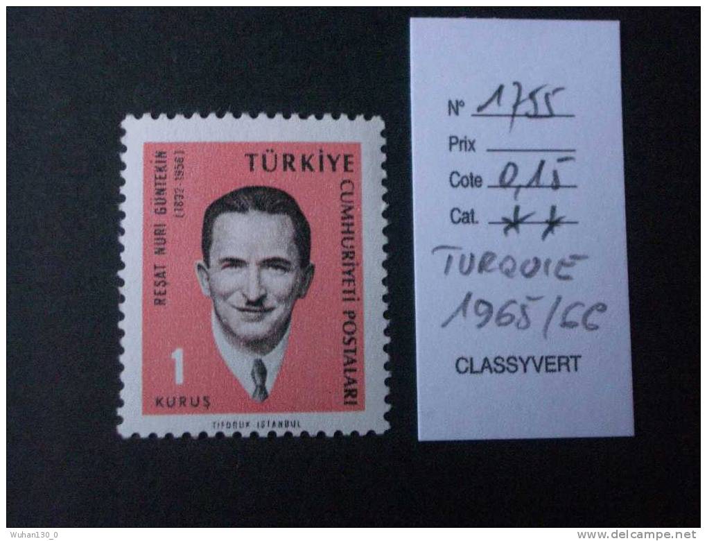 TURQUIE    *  *  De  1965 - 1966   "  Resat Nuri Guntekin   "      1  Val - Unused Stamps