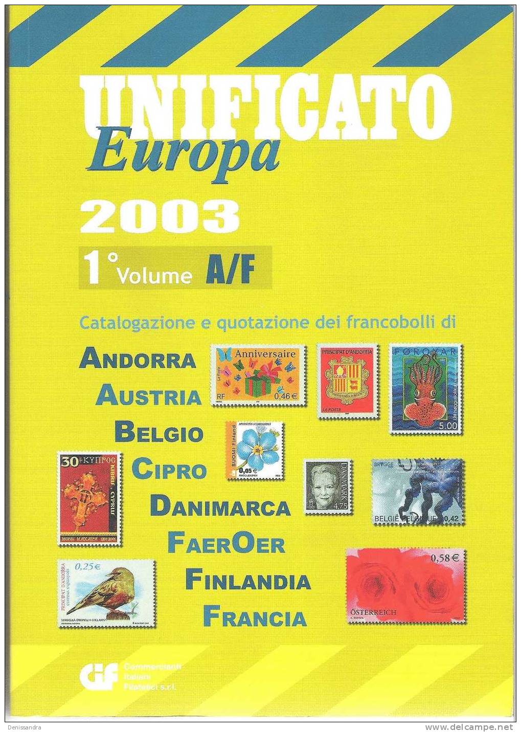 Catalogue Unificato 2003 Europe De L´Ouest Complet Neuf ** - Altri & Non Classificati