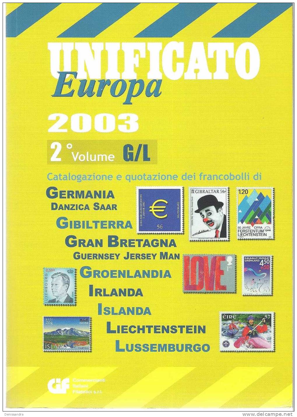 Catalogue Unificato 2003 Europe De L´Ouest Complet Neuf ** - Andere & Zonder Classificatie