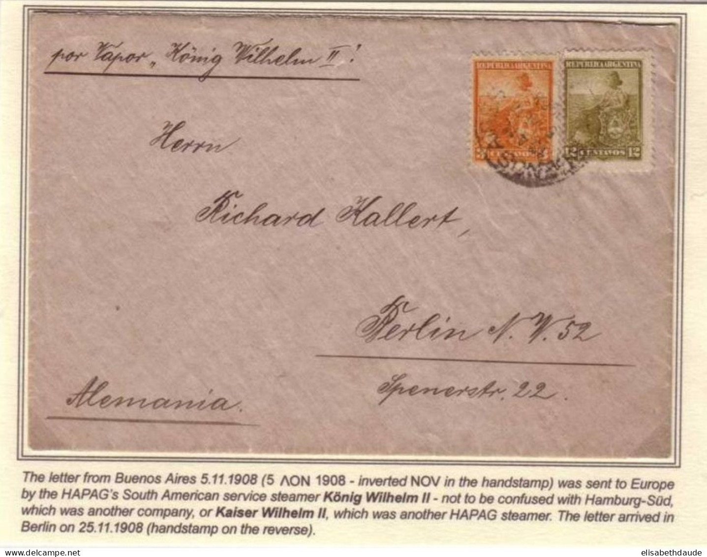 1908 - LETTRE De BUENOS AIRES (ARGENTINE) Pour BERLIN Par VAPEUR ALLEMAND "König Wilhelm II" - RARE - Covers & Documents