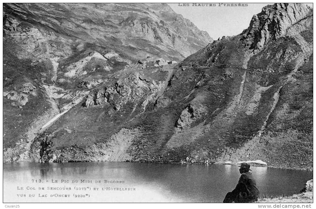 65 LE PIC DU MIDI DE BIGORRE - Le Col De Sencours Et L'hôtellerie - Bagneres De Bigorre