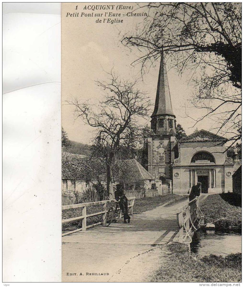 CPA - 27 - ACQUIGNY - Petit Pont Sur L'Eure - Chemin De L'église - 049 - Acquigny