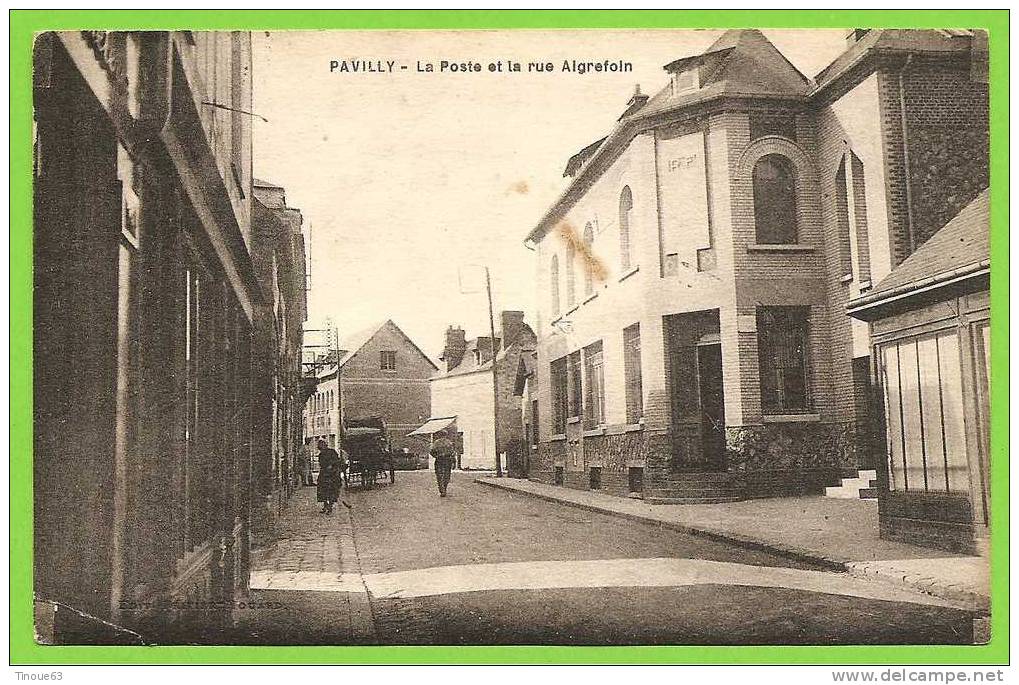 76 - PAVILLY - La Poste Et La Rue Algrefoin - Marcel Raître, Rouen - Pavilly