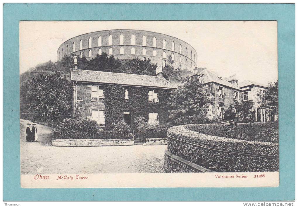 OBAN  -  Mc Caig  Tower  -  1908  -  BELLE CARTE  -  Valentines - Argyllshire