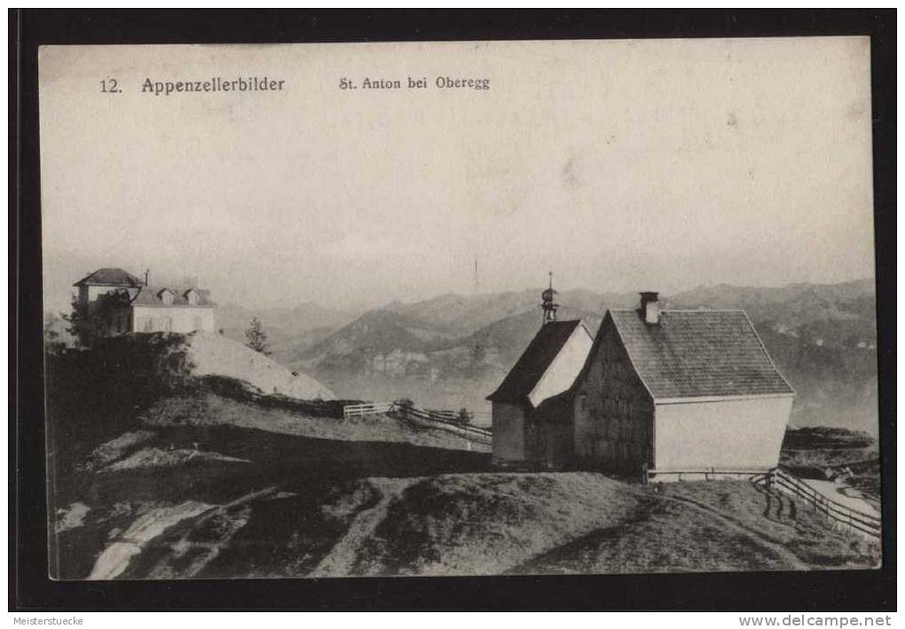 AK St. Anton Bei Oberegg - Appenzellerbilder - Ungebraucht Um 1910 - Appenzell