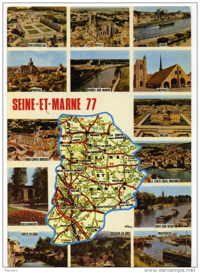 SEINE ET MARNE . Multivues + Carte. Fontainebleau, Meaux, Lagny, Provins, Vaires, Melun, Brie, Coulommiers ... - Ile-de-France