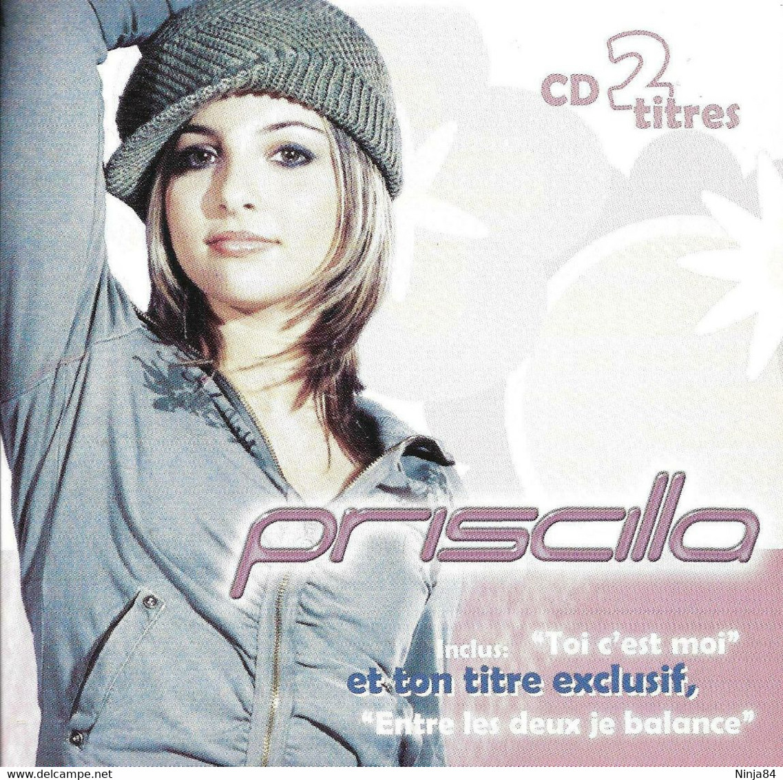 CDS  Priscilla  "  Entre Les Deux Je Balance  "  Promo - Collectors