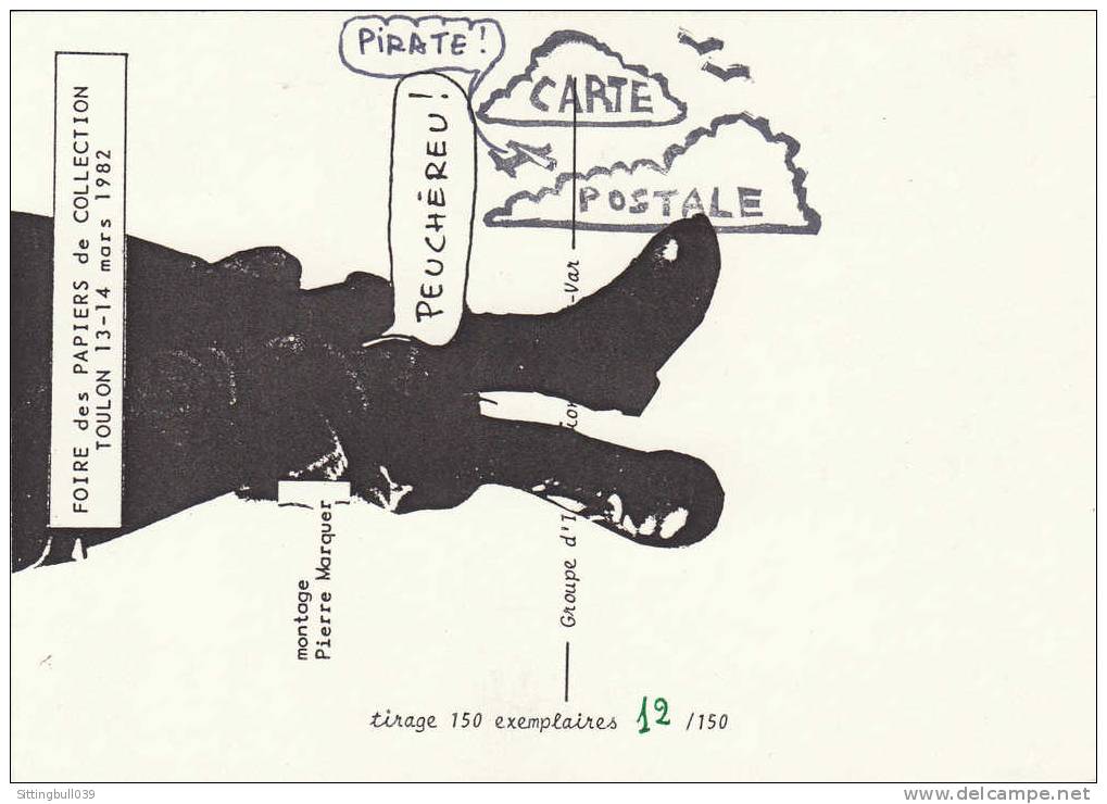 MARQUER. CP Montage. Mireille MATHIEU, En Militaire, Foire Des Papiers Collec. TOULON 1982 Et à CANJUERS, Peuchèreu ! TL - Marquer