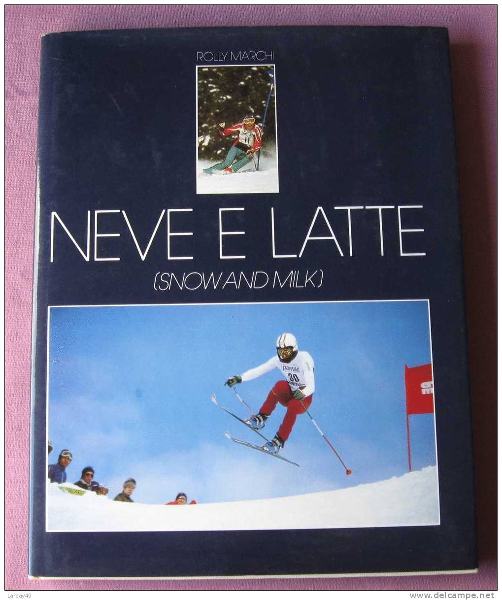 Neve E Latte - Rolly Marchi 1979 - Deportes