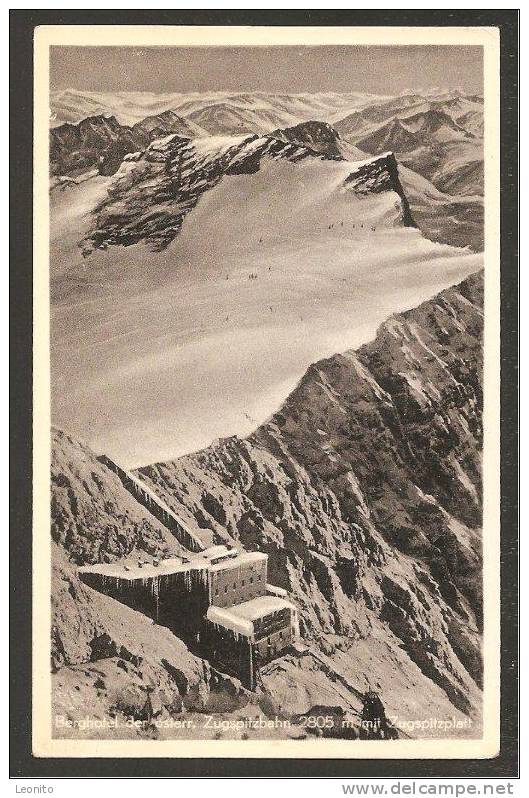 Berghotel Der österr. Zugspitzbahn Mit Zugspitzplatt Ca. 1930 - Zugspitze