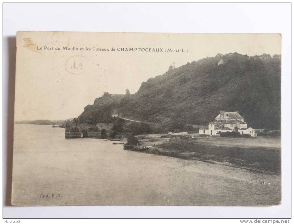 Le Port Du Moulin Et Les Coteaux De CHAMPTOCEAUX - Champtoceaux