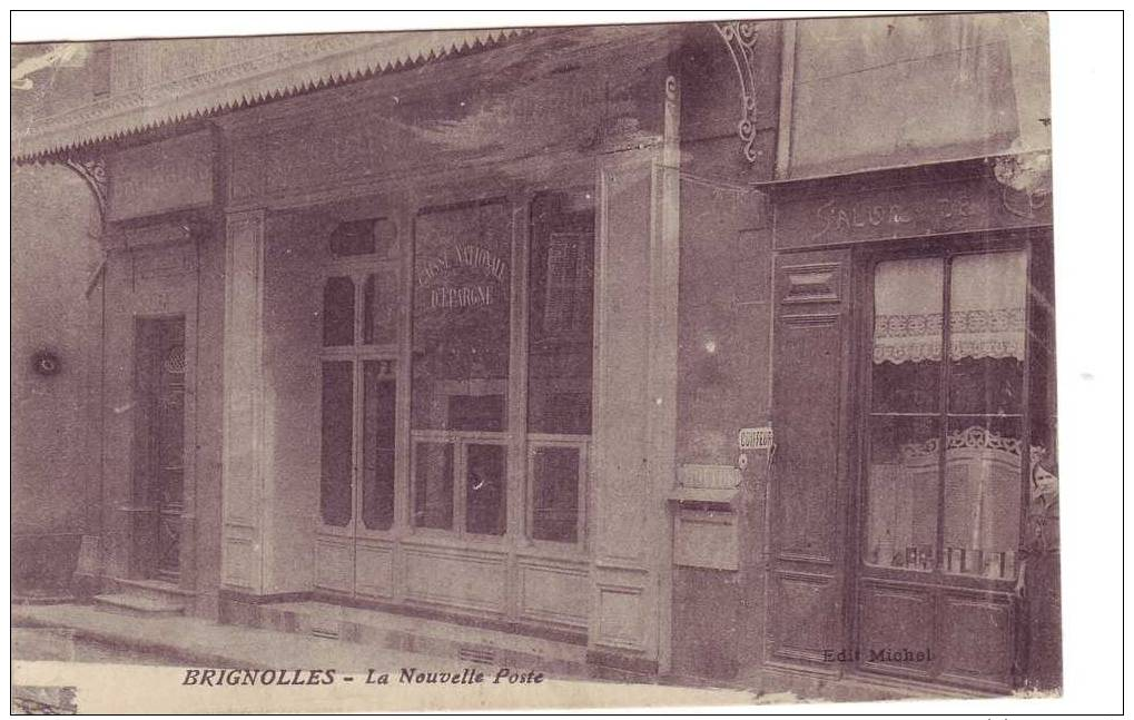 BRIGNOLES LA NOUVELLE POSTE - Brignoles