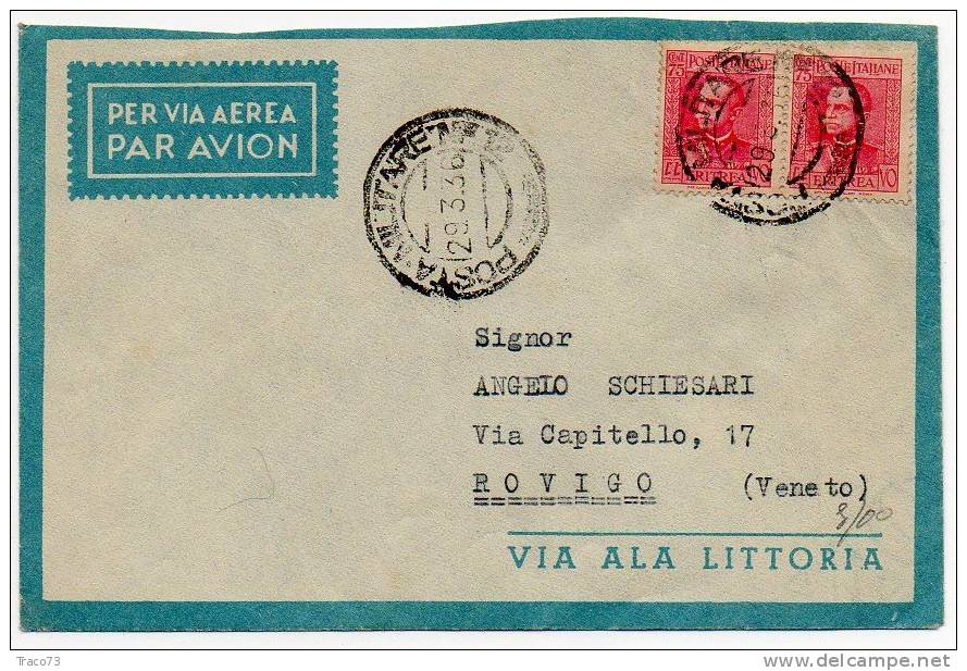 POSTA MILITARE - ROVIGO - Cover  / Lettera  29.3.1936   - Multipli  Cent. 75 X 2    PER VIA  AEREA - Eritrea