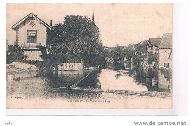 MIREBEAU -Le Chalet Et La Bèze - Mirebeau