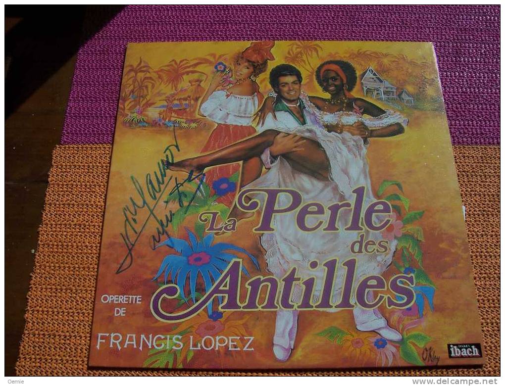 JOSE  VILLAMOR °  AUTOGRAPHE  SUR  VINYLE  33  TOURS  °  LA PERLE DES ANTILLES - Autographes