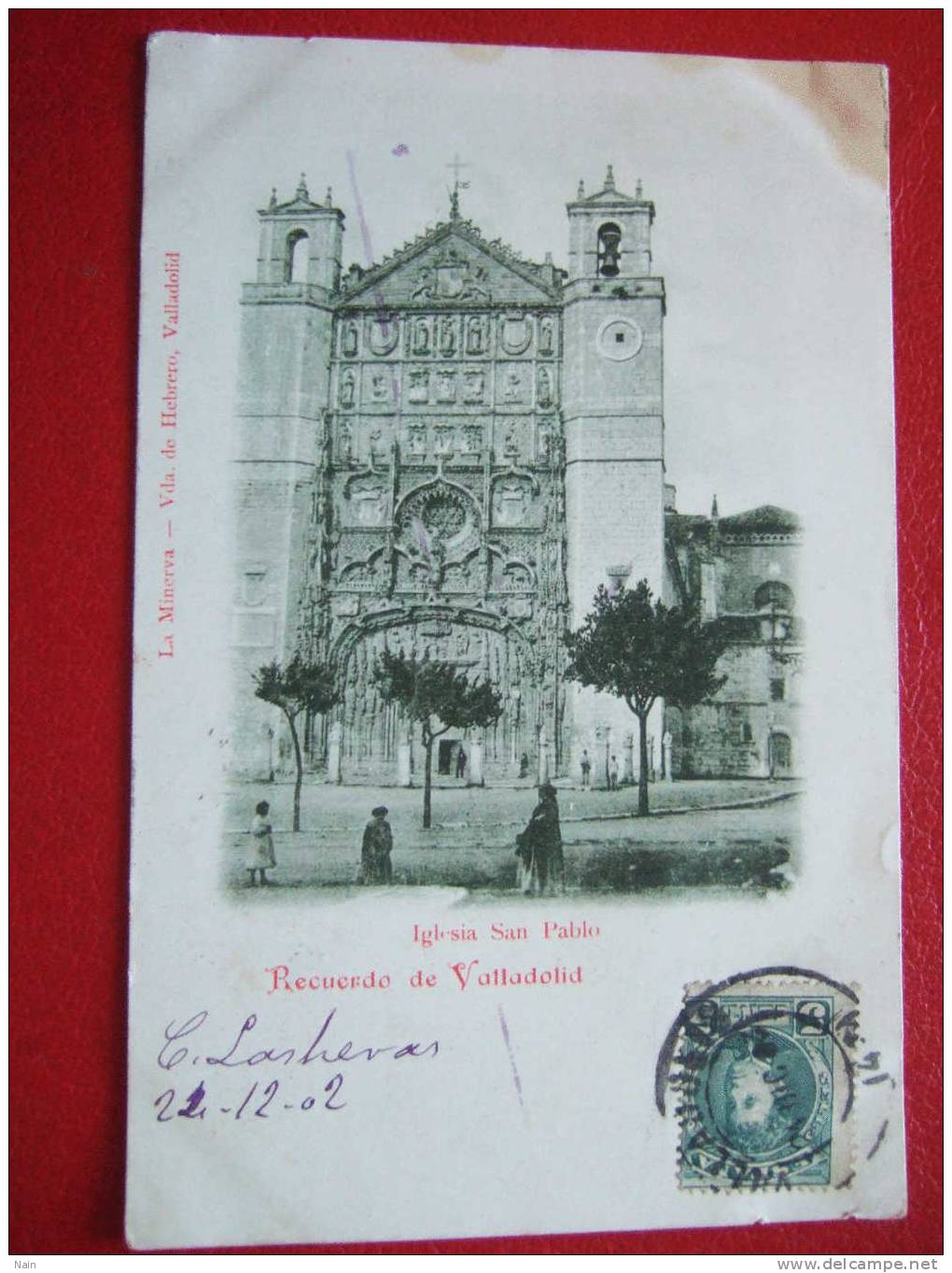 ESPAGNE - VALLADOLID - RECUERDO DE VALLADOLID - IGLESIA SAN PABLO - BELLE CARTE  - CARTE PRECURSEUR - - Valladolid