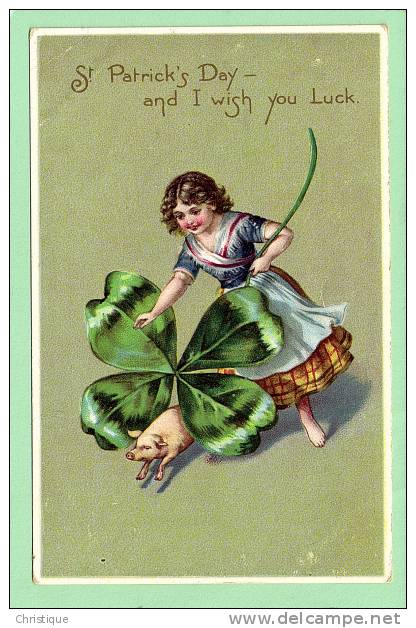 St. Patrick's Day And I Wish You Luck, Girl With Pig, Raphael Tuck.  1900-10s - Saint-Patrick