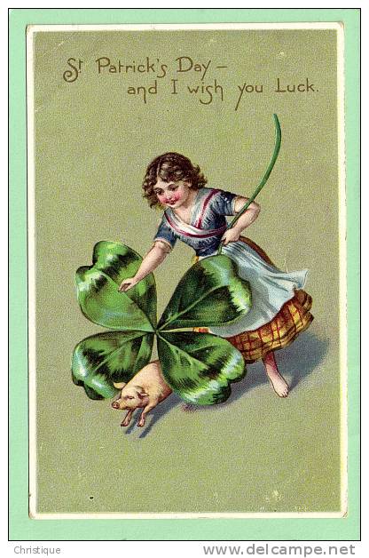 St. Patrick's Day And I Wish You Luck, Girl With Pig, Raphael Tuck.  1900-10s - Saint-Patrick's Day