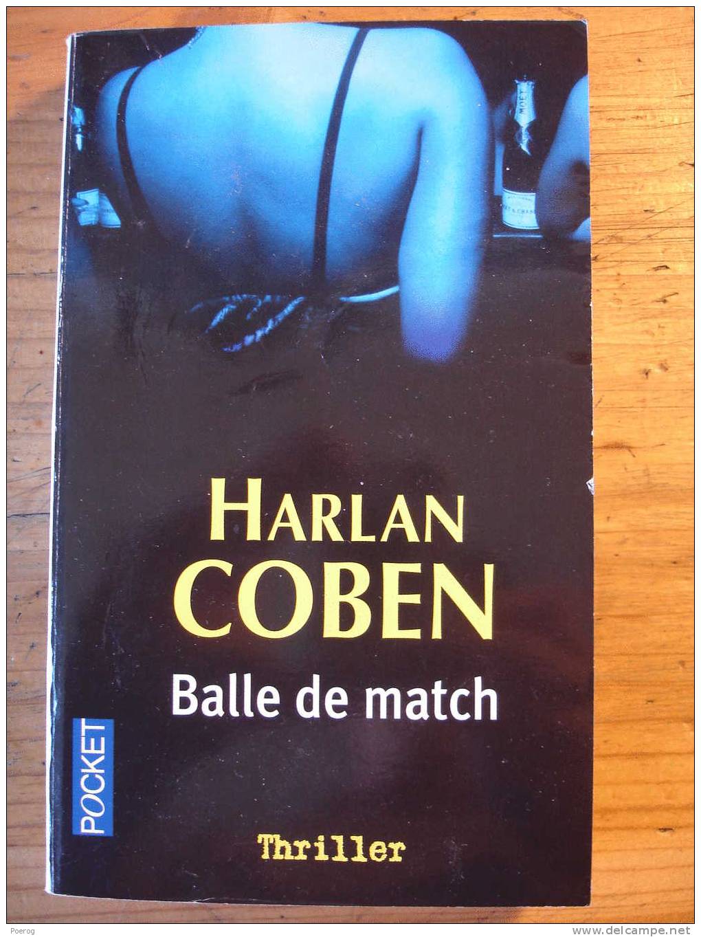 HARLAN COBEN - BALLE DE MATCH - POCKET N°12555 - 2005 - THRILLER - Roman Noir