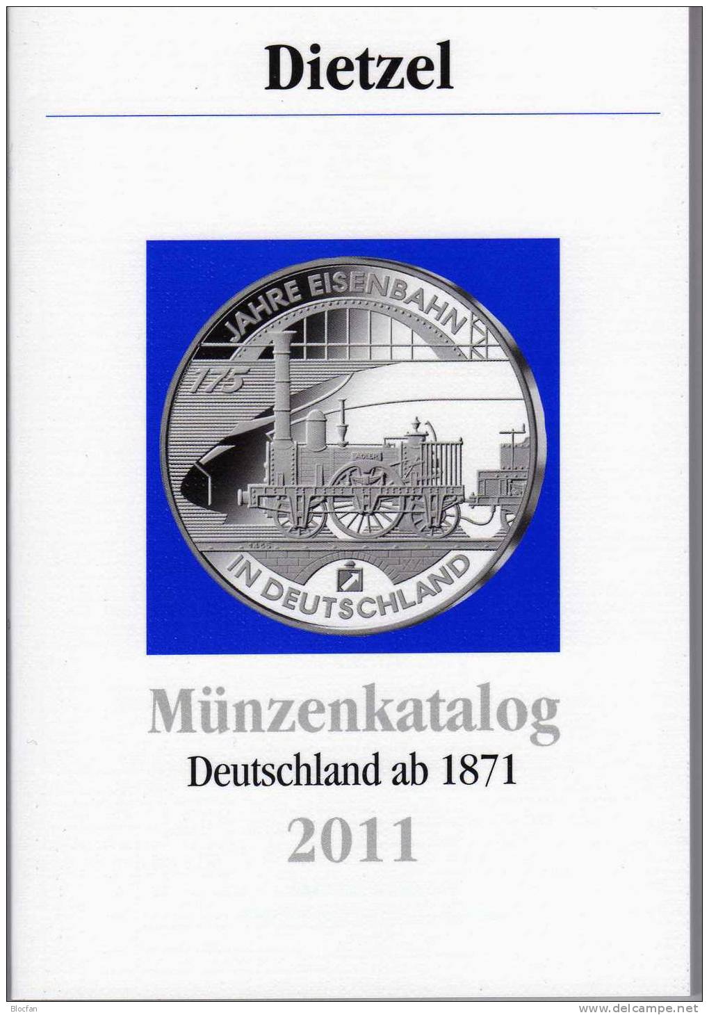 Münzen-Katalog Deutschland 2011 Neu 6€ Preiswerter DIETZEL Für Münzen Ab 1871 Catalogue Coins From Old And New Germany - Chronicles & Annuals