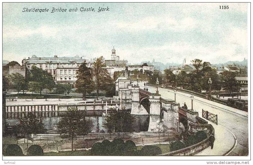 YORK - SKELDERGAYE BRIDGE AND CASTLE Pre-1918  Y1314 - York