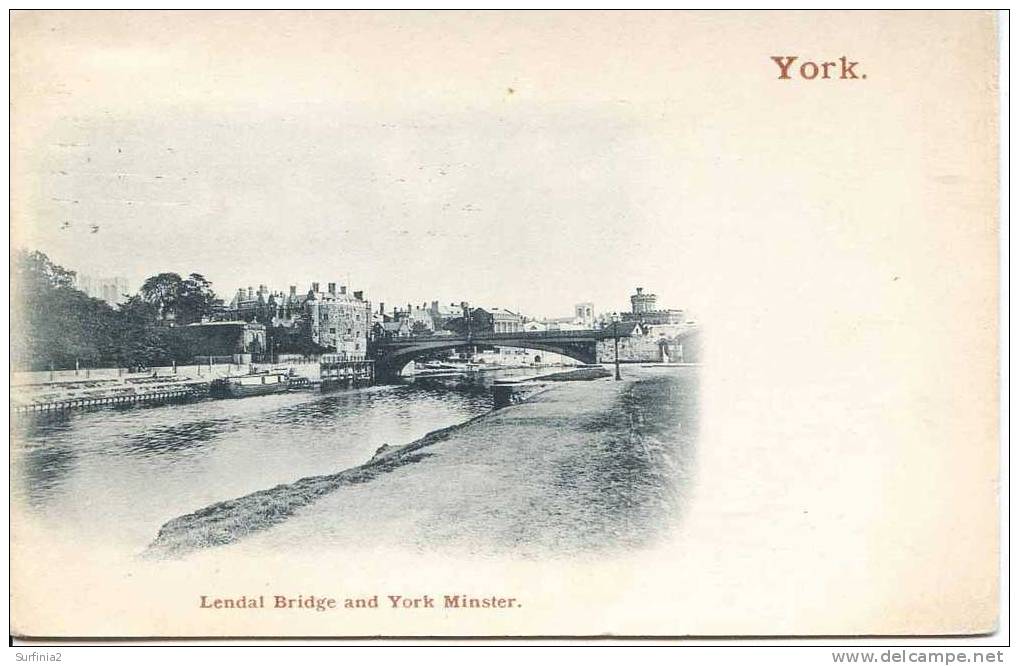 YORK - LENDAL BRIDGE AND MINSTER - EARLY VIGNETTE 1906  Y1320 - York