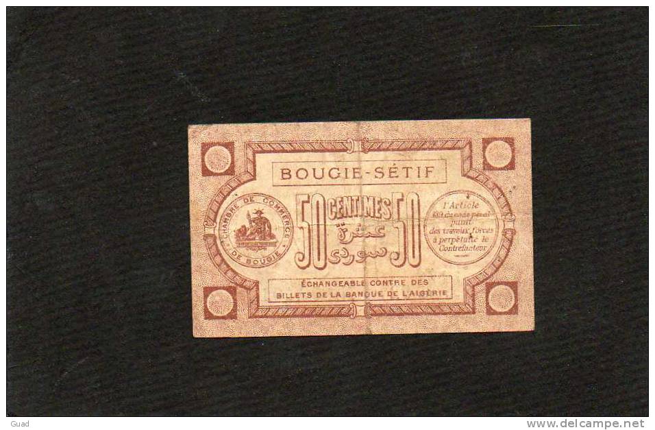 BOUGIE - SETIF  - BILLET CHAMBRE DE COMMERCE  50 CENTIMES DE 1915 - Bons & Nécessité