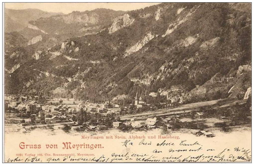 Gruss Von MEIRINGEN - Meyringen Mit Stein Alpbach Und Hasleberg +++++ 1899 +++++ Vers GAND +++++ TOP ++++++ - Hasle Bei Burgdorf