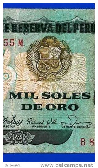 BILLETS MONNAIE USAGE PEROU AMERIQUE DU SUD 1000 SOLES DE ORO 3 SIGNATURES N° B 8868255 M  MIGUEL GRAU - Pérou