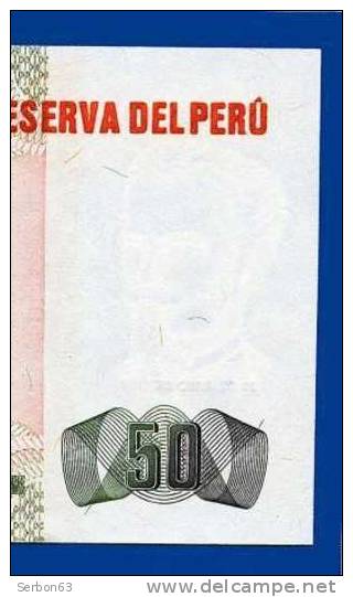 BILLETS MONNAIE NEUF PEROU 26 JUIN 1987 AMERIQUE DU SUD 50 INTIS 3 SIGNATURES N° A 6892886 Q NICOLAS DE PIEROLA