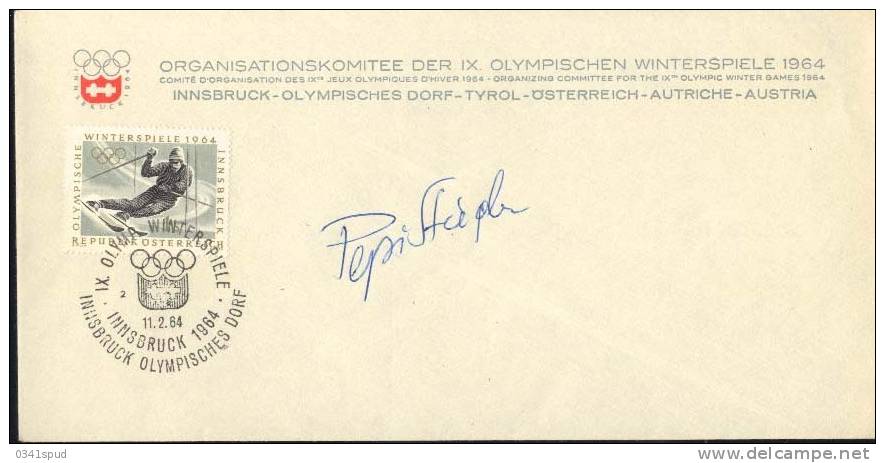 Jeux Olympiques 1964 Innsbruck  Signature Firma Josef Pepi Stiegler Olympic Champion - Hiver 1964: Innsbruck