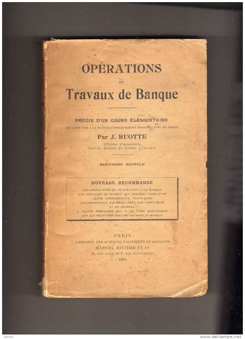 Opérations De Travaux De Banque - Par  J. RUOTTE  -  Paris - Marcel Riviere Et Cie - Boekhouding & Beheer