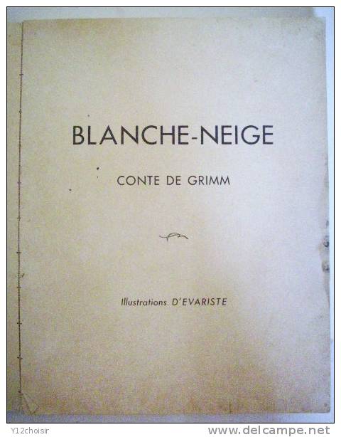 LIVRE ANCIEN 1952 BLANCHE NEIGE CONTE DE GRIMM  ILLUSTR. EVARISTE COUVERTURE DOREE