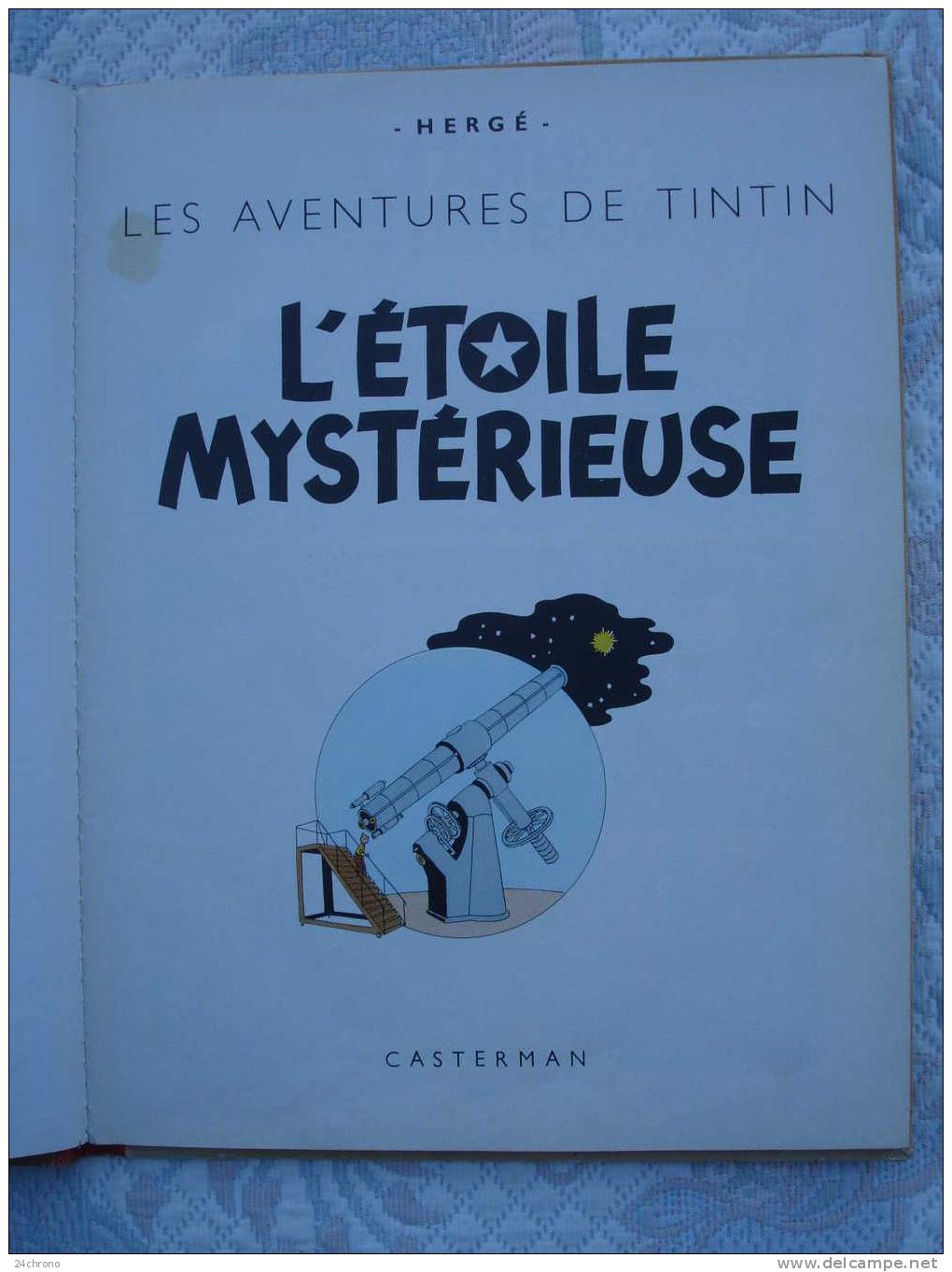 Herge: Les Aventures De Tintin, Imprime En Belgique Par Les Etablissements Casterman, L´ Etoile Mysterieuse, B35, 1964 - Tintin