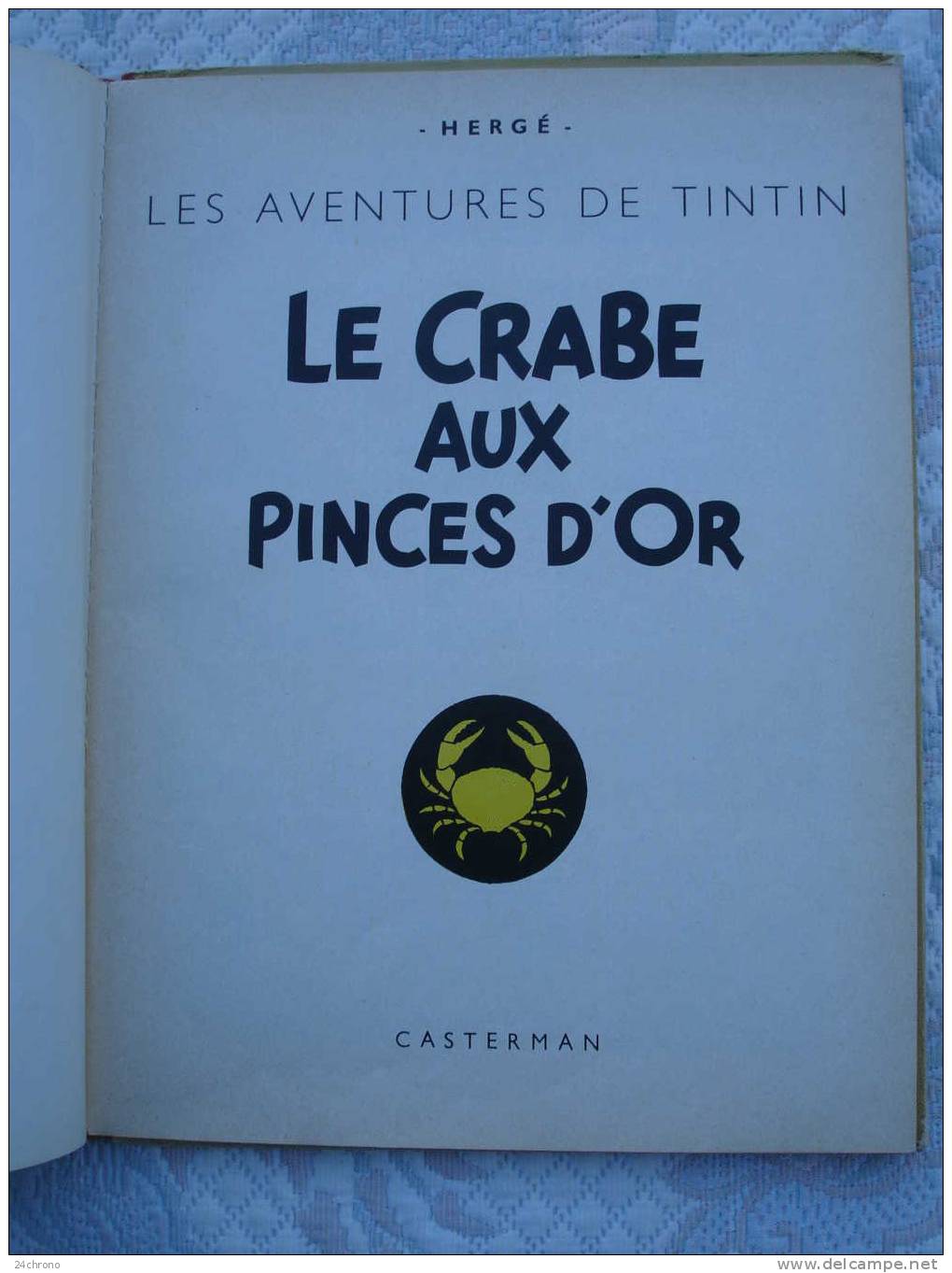 Herge: Les Aventures De Tintin, Imprime En Belgique Par Casterman, Le Crabe Aux Pinces D´ Or, B35, 1964 - Tintin