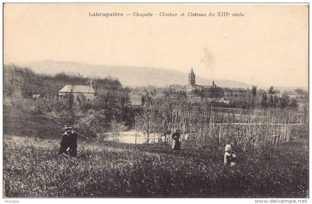 LABRUGUIERE / CHAPELLE - CLOCHER  ET CHATEAU - Labruguière