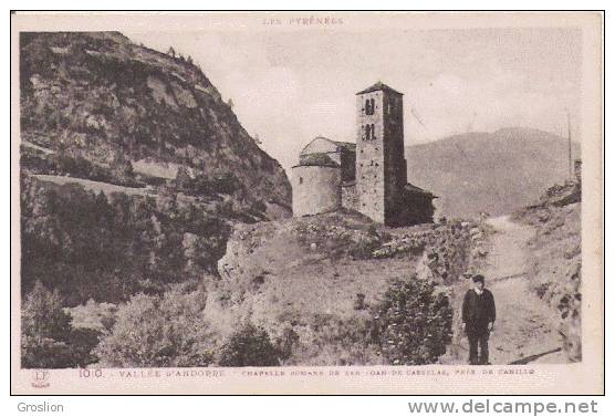 VALLEE D'ANDORRE  1010 CHAPELLE ROMANE DE SAN JOAN DE CASSELAS PRES DE CANILLO  (JEUNE HOMME AU PREMIER PLAN) - Andorra