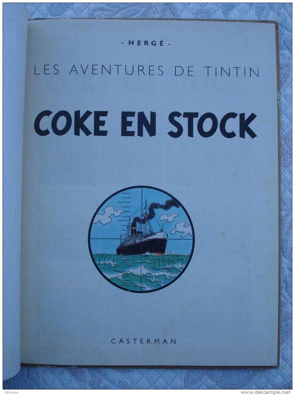 Herge: Les Aventures De Tintin, Imprime En Belgique Par Les Etablissements Casterman, Coke En Stock, B33, 1963 - Tintin