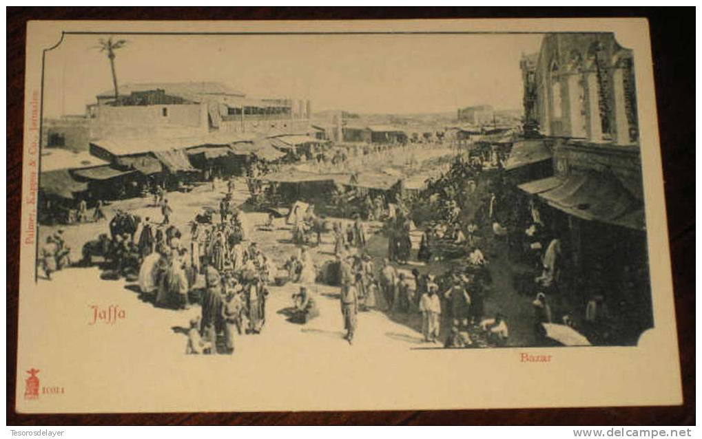 OLD POSCARD JAFFA - BAZAR - PALESTINE - 10014 PALMER, KAPPUS & CO. - NOT MOVING. - Palestina