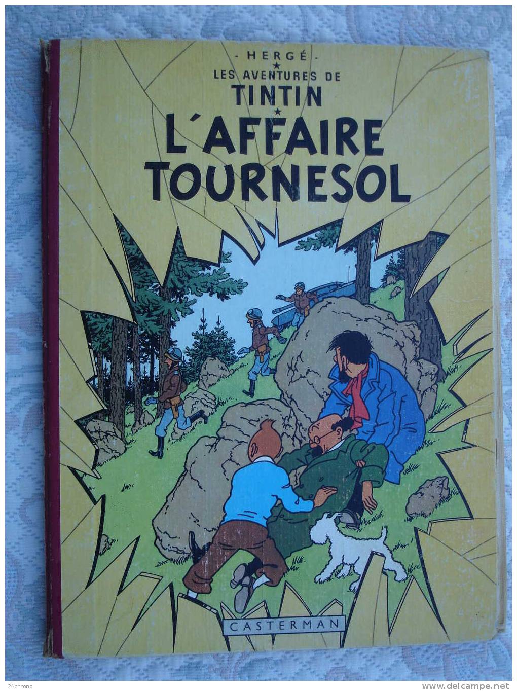 Herge: Les Aventures De Tintin, Editions Casterman, Imprime En France, L´ Affaire Tournesol, B31, 1962 - Tintin