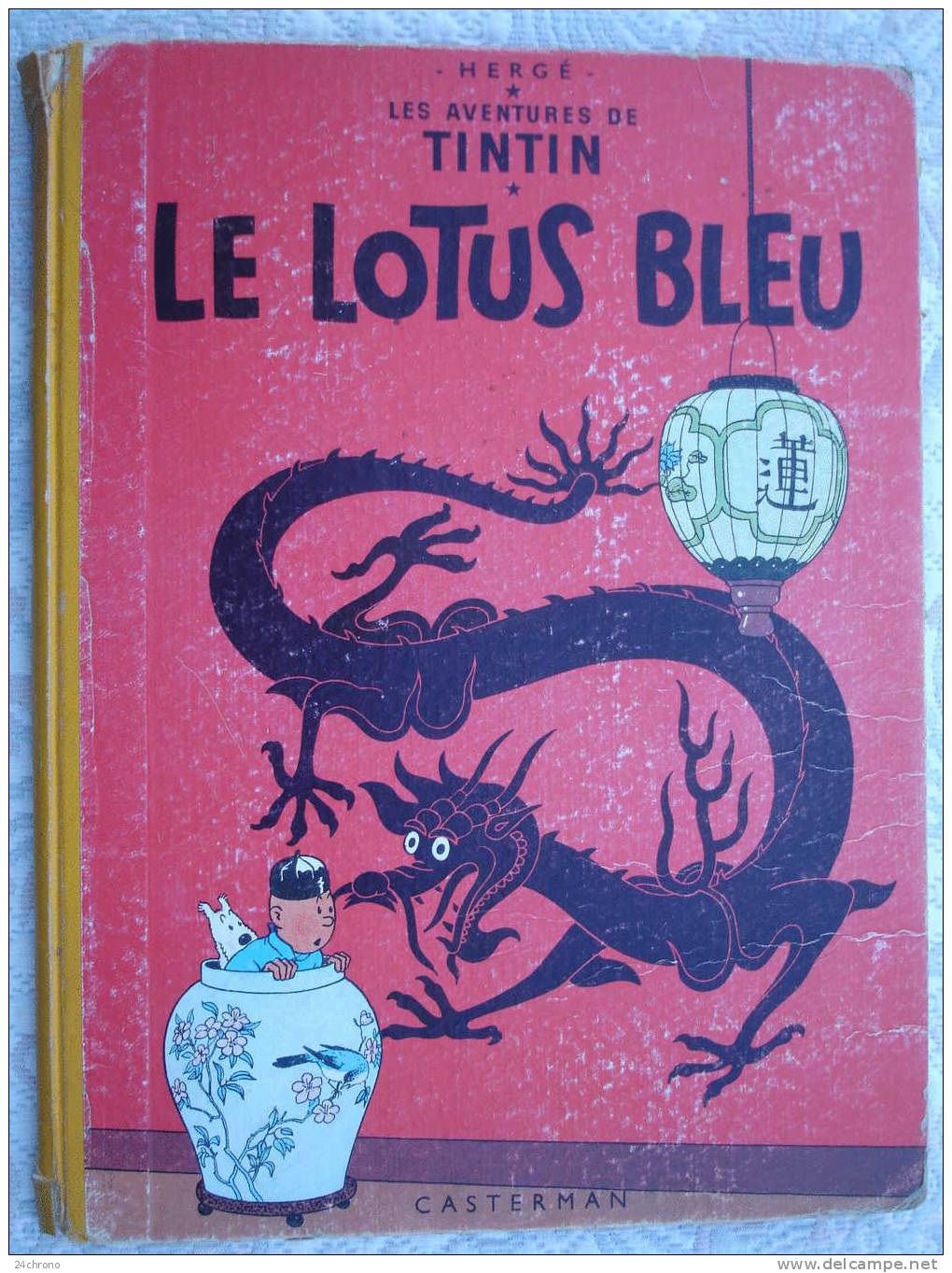 Herge: Les Aventures De Tintin, Editions Casterman, Imprime En France, Le Lotus Bleu, B31, 1962 - Tintin