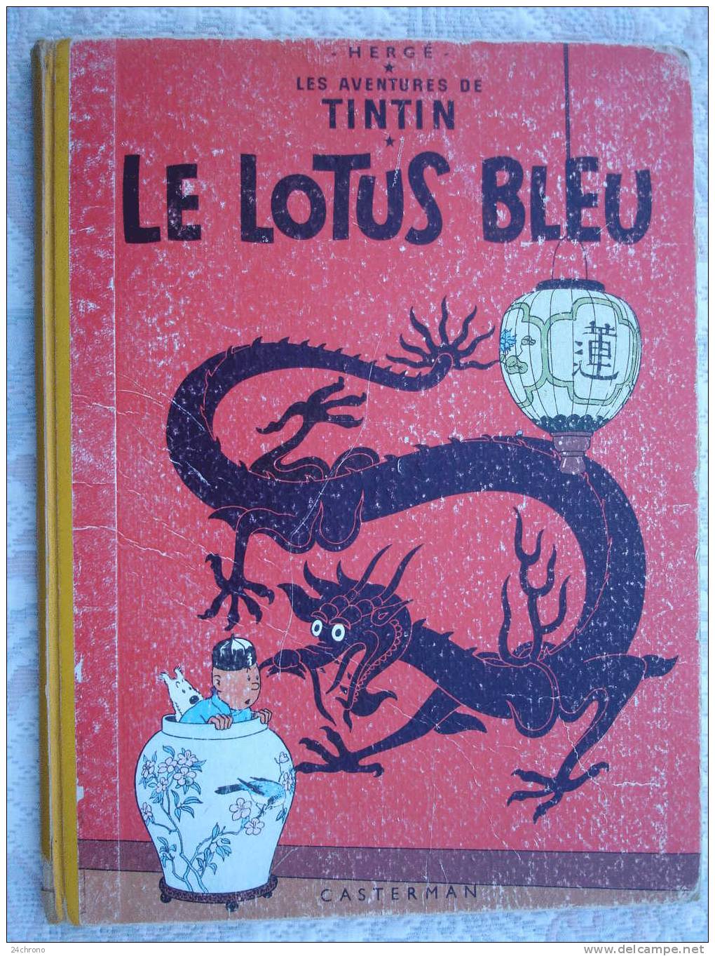 Herge: Les Aventures De Tintin, Editions Casterman, Imprime En France, Le Lotus Bleu, B31, 1962 - Tintin