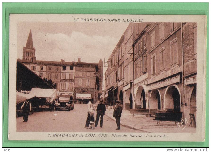 ( 82 ) BEAUMONT De LOMAGNE  Place Du Marché  Les Arcades - Beaumont De Lomagne