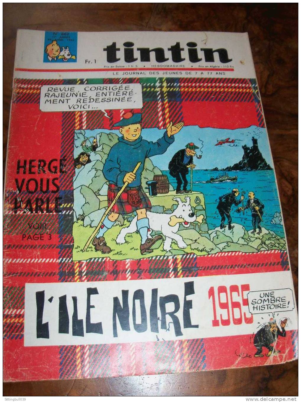 TINTIN N° 862 Du 29 Avr. 1965. Tintin Et Ses Amis, En 1ère De Couverture. L' Île Noire. + Hergé Vous Parle... - Tintin